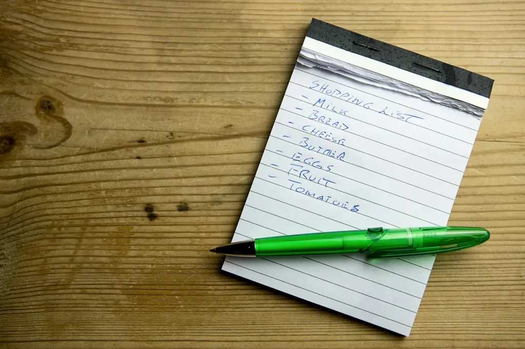 A shopping list can help you avoid impulse purchasing